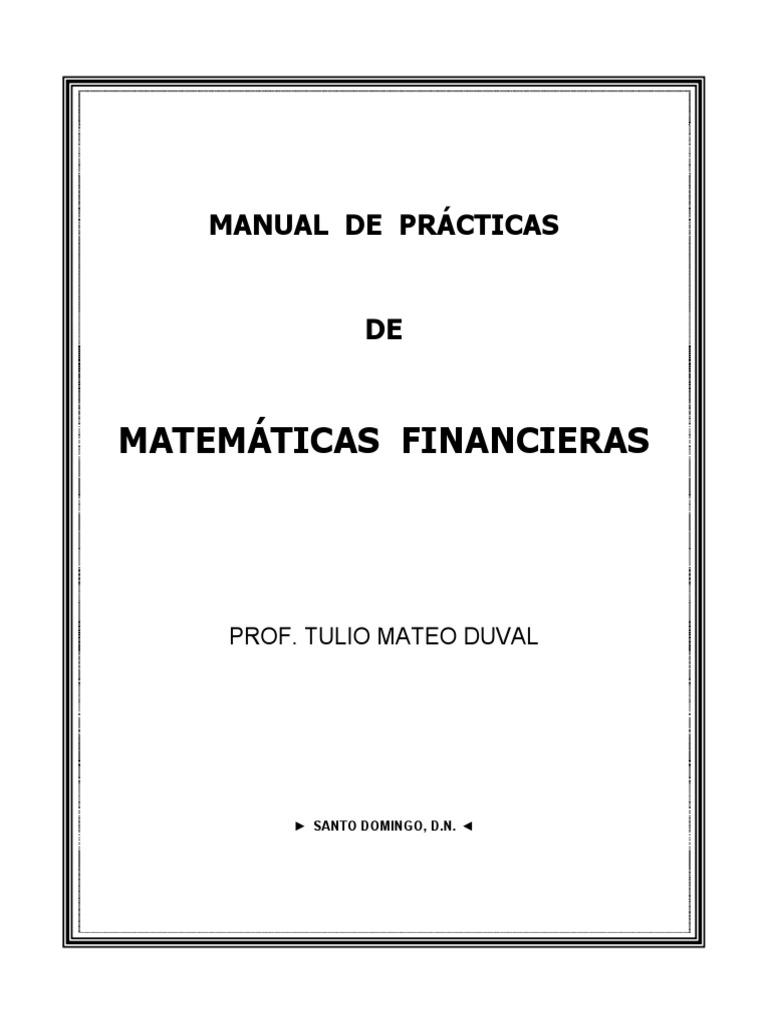 Manual de Prácticas en Matemáticas Financieras | PDF | Finanzas ...