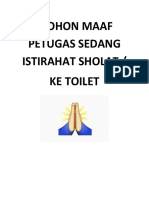 Mohon Maaf Petugas Sedang Istirahat Sholat