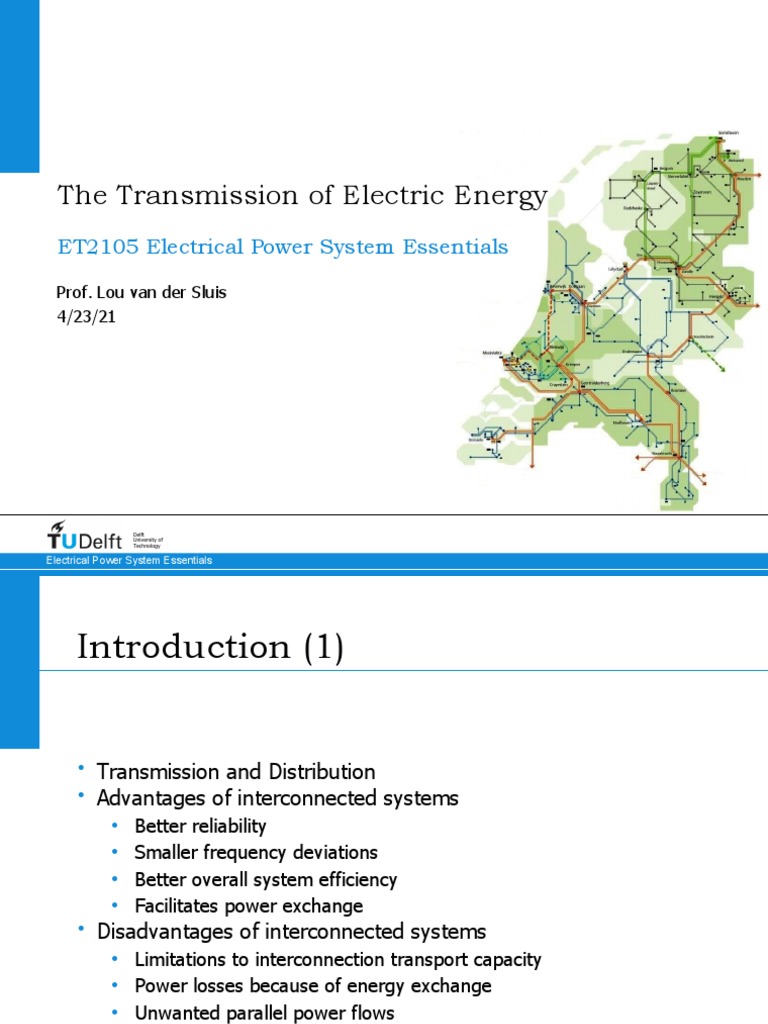 The Transmission of Electric Energy ET2105 Electrical Power System