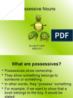 Possessive Nouns: by Lyka P. Ladon Beed Iii-2