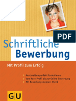 Schriftliche Bewerbung Mit Profil Zum Erfolg. Anschreiben Perfekt Formuliert. Vom Kurz-Profil Bis Zur Online-Bewerbung. Mit Bewerbungsmappen-Check by Christine Öttl, Gitte Härter