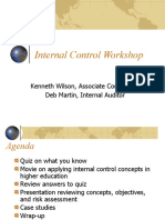 Internal Control Workshop: Kenneth Wilson, Associate Comptroller Deb Martin, Internal Auditor