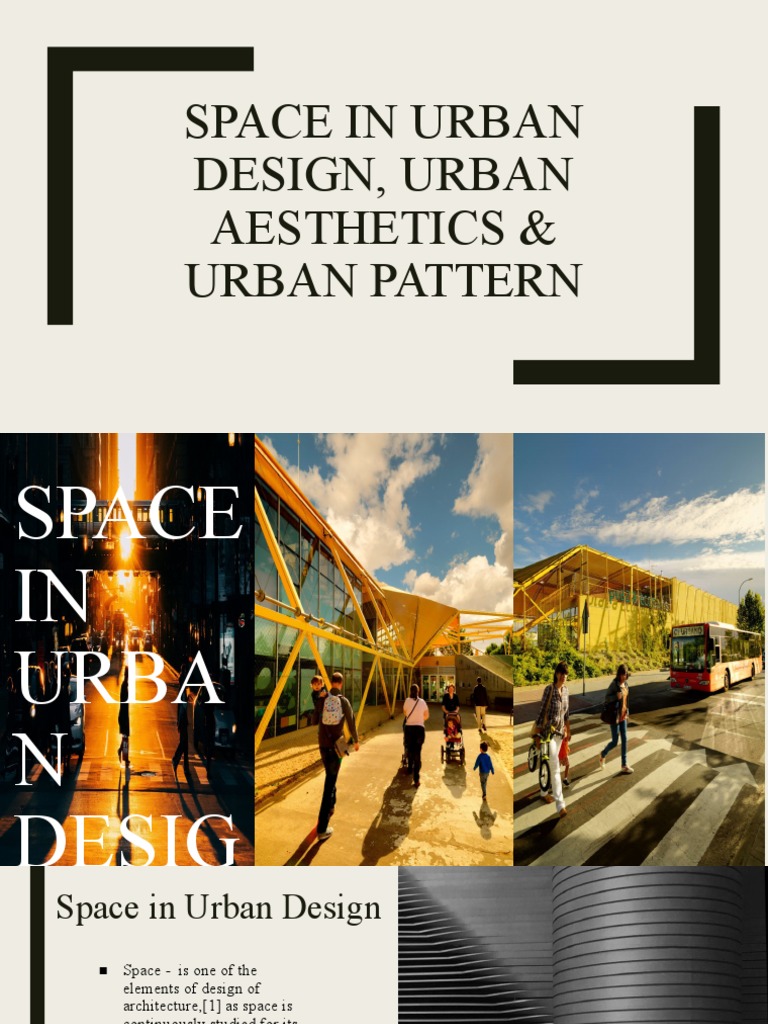 Urban Space Design and Aesthetics | PDF | Space | Landscape