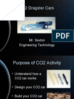 CO2 Dragster Cars: Mr. Sexton Engineering Technology