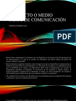 Contacto o medio físico de comunicación