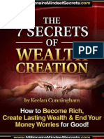 The 7 Secrets of Wealth Creation: by Keelan Cunningham