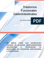 Trastornos Funcionales Gastrointestinales: Max Alfredo Malque Arenas