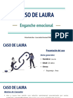 CASO LAURA-Enganche Emocional - (Miriam Rocha)