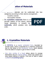 Classification of Materials: in Crystalline Materials in Noncrystalline Materials