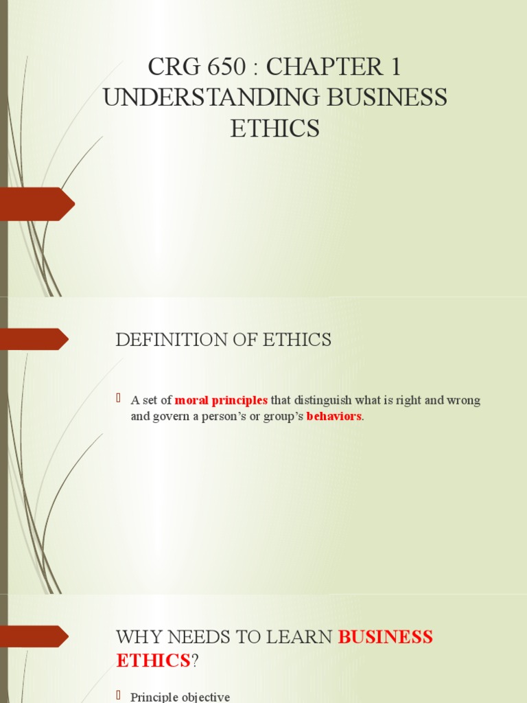 CRG 650: Chapter 1 Understanding Business Ethics | PDF | Governance ...
