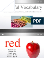 Colorful Vocabulary: Colors, Cognates, Connotations, and Cultural References