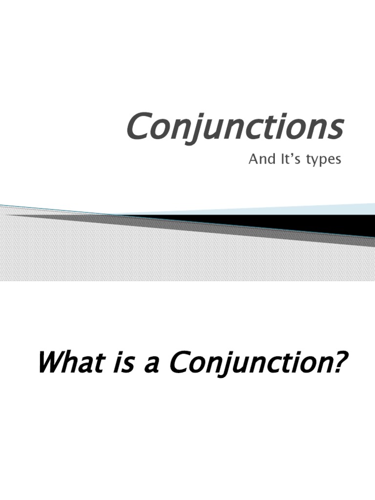 Conjunctions and Its Types Presentation | PDF | Clause | Sentence ...