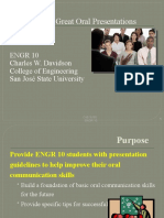 Tips For Great Oral Presentations: Engr 10 Charles W. Davidson College of Engineering San José State University