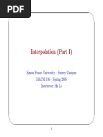 Interpolation (Part I) : Simon Fraser University - Surrey Campus MACM 316 - Spring 2005 Instructor: Ha Le