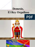 Demesio, El Rey Orgulloso