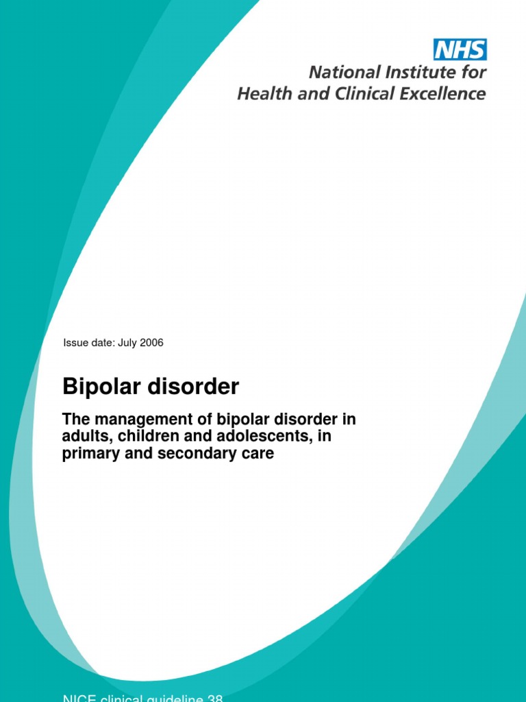 NICE Guidelines for managing bipolar disorder Mania Bipolar Disorder