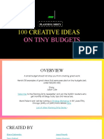 100 Ideas On Tiny Budgets