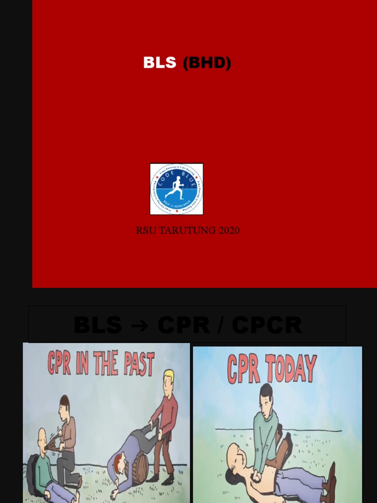 Materi BLS-BHD Code Blue Ham 2 | PDF | Cardiopulmonary Resuscitation ...