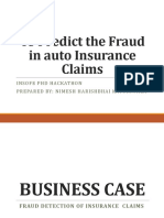 To Predict The Fraud in Auto Insurance Claims: Insofe PHD Hackathon Prepared By: Nimesh Harishbhai Katoriwala