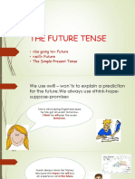 Be Going To Future Will Future The Simple Present Tense