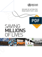 Saving Millions of Lives: Decade of Action For ROAD SAFETY 2011-2020