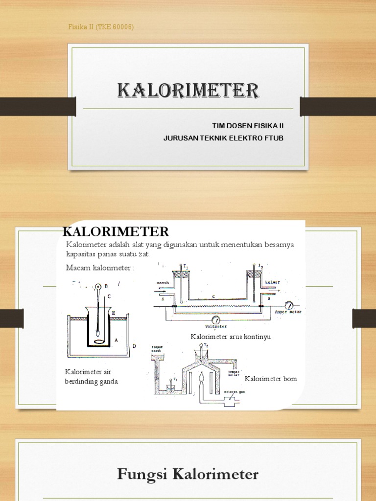 Fungsi dan Cara Kerja Kalorimeter | PDF | Metode & Bahan Ajar | Sains ...