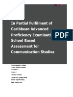 In Partial Fulfilment of Caribbean Advanced Proficiency Examination School Based Assessment For Communication Studies