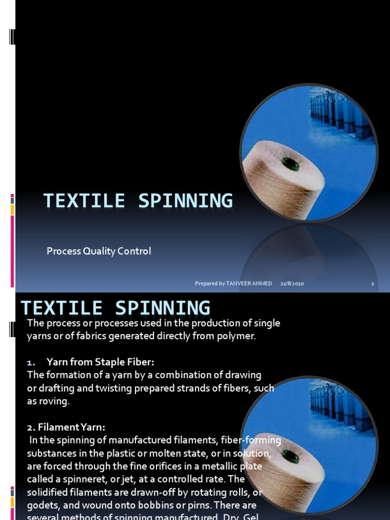 Textile Spinning Process Quality Control PDF Spinning (Textiles