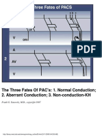 The Three Fates of PAC's: 1. Normal Conduction 2. Aberrant Conduction 3. Non-conduction-KH
