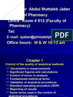 Professor Abdul Muttaleb Jaber Faculty of Pharmacy Office: Room # 512 (Faculty of Pharmacy) Tel: Office Hours: M & W 10-12 Am