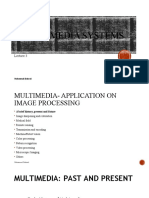 Multimedia Systems: Muhammad Shahzad