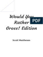 Would You Rather Gross! Edition