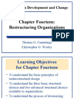 Organization Development and Change: Chapter Fourteen: Restructuring Organizations