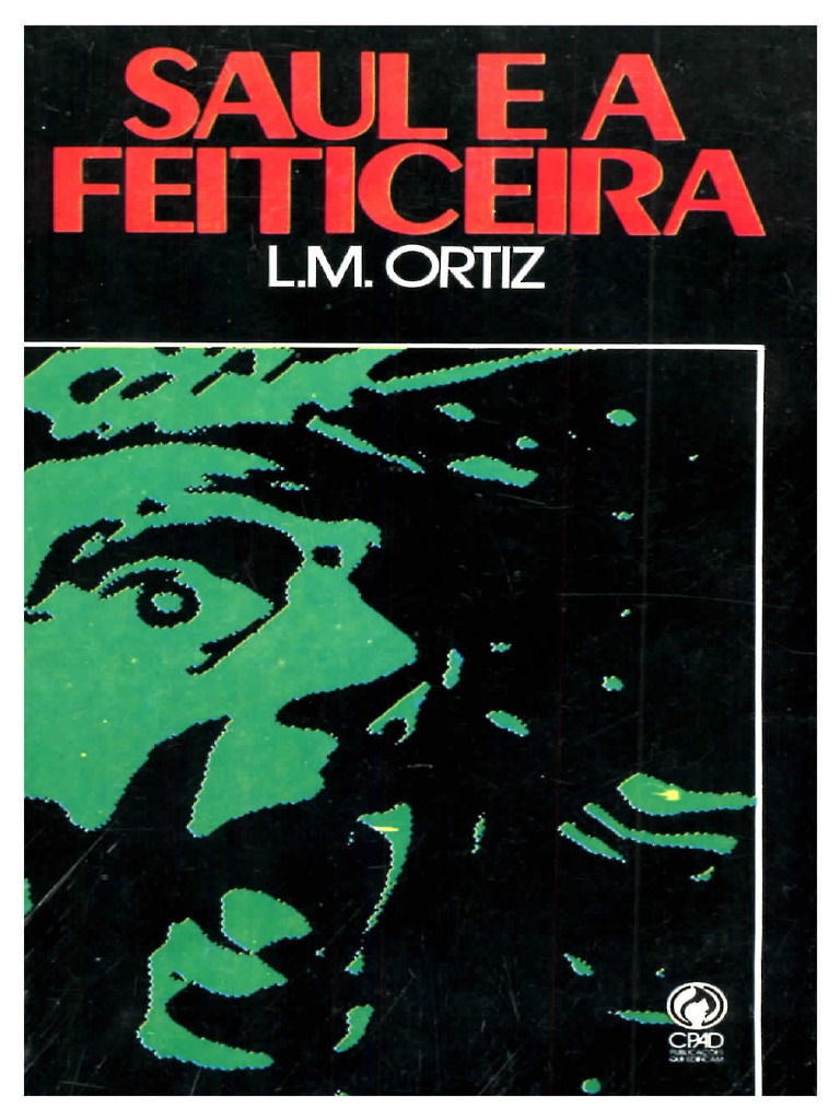 Saul e A Feiticeira - L. M. Ortiz | PDF