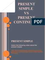 Present Simple VS Present Continuous