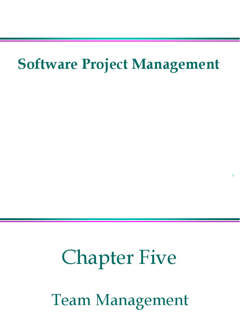 SPM - 5chapter Five - Team Management | PDF | Leadership | Goal