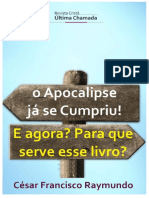 O Apocalipse Ja Se Cumpriu