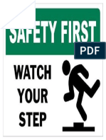 SAFETY FIRST WATCH YOUR STEP