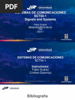 Sistemas de Comunicaciones SCT54-1 Signals and Systems: Fabio Suárez Fabiosuarez@itm - Edu.co ITM 2020-1