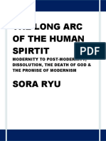 The Long Arc of the Human Spirit - Modernity to Post Modernity