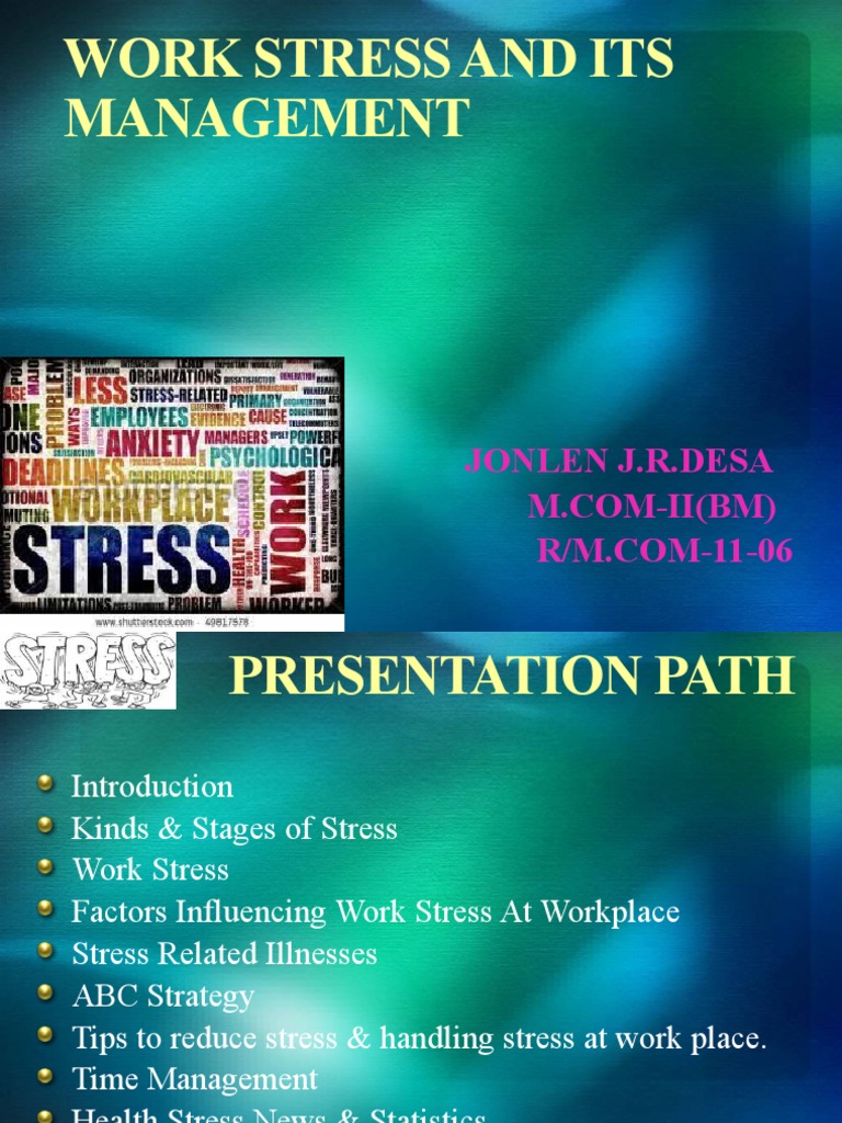 Work Stress and Its Management: Jonlen J.R.Desa | PDF | Occupational ...