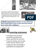 STARTER 5mins Tick The Phrases, On Your Photocopy, They Would Expect To Hear in Their Classroom! Discuss Your Results With A Neighbour!