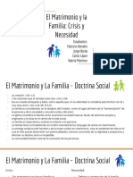 El Matrimonio y La Familia - Crisis y Necesidad