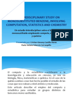 An Interdisciplinary Study On Monosubstituted Benzene, Involving