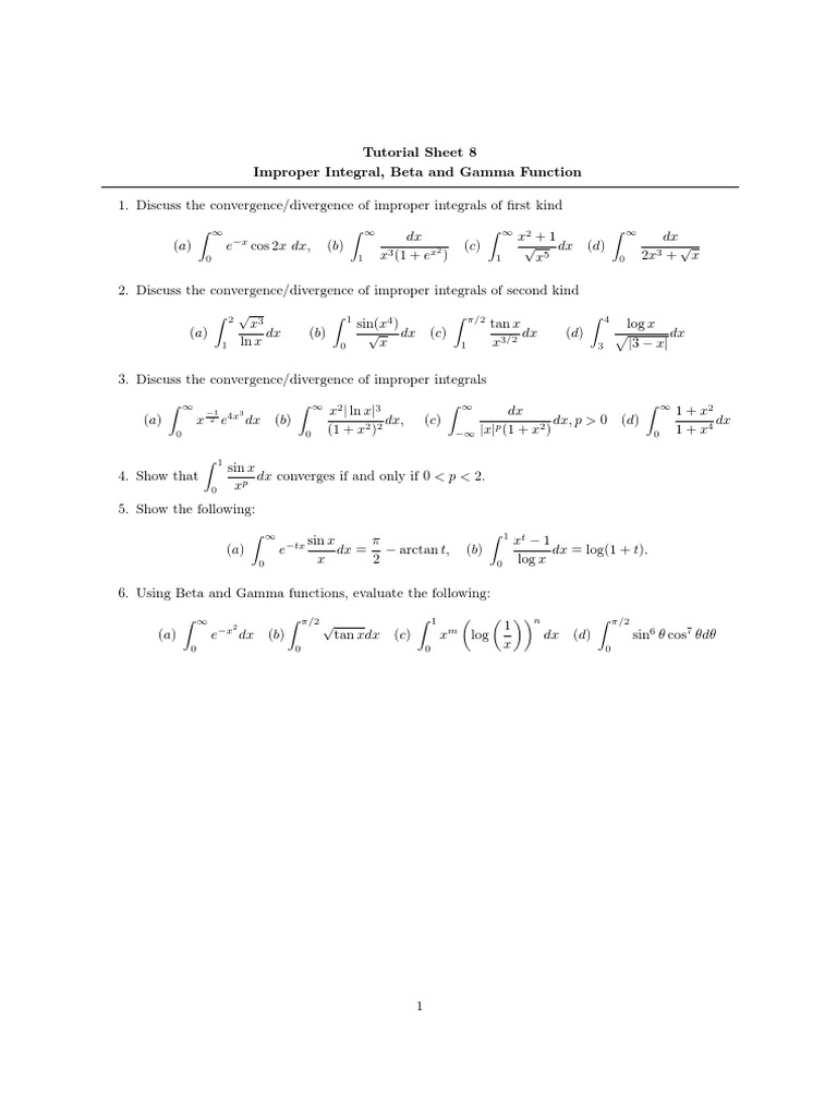 E DX X X X DX DX X: Tutorial Sheet 8 Improper Integral, Beta and Gamma ...