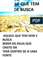 Aquele Que Tem Sede Busca