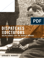 Dispatches and Dictators Ralph Barnes For The Herald Tribune by Barbara S. Mahoney