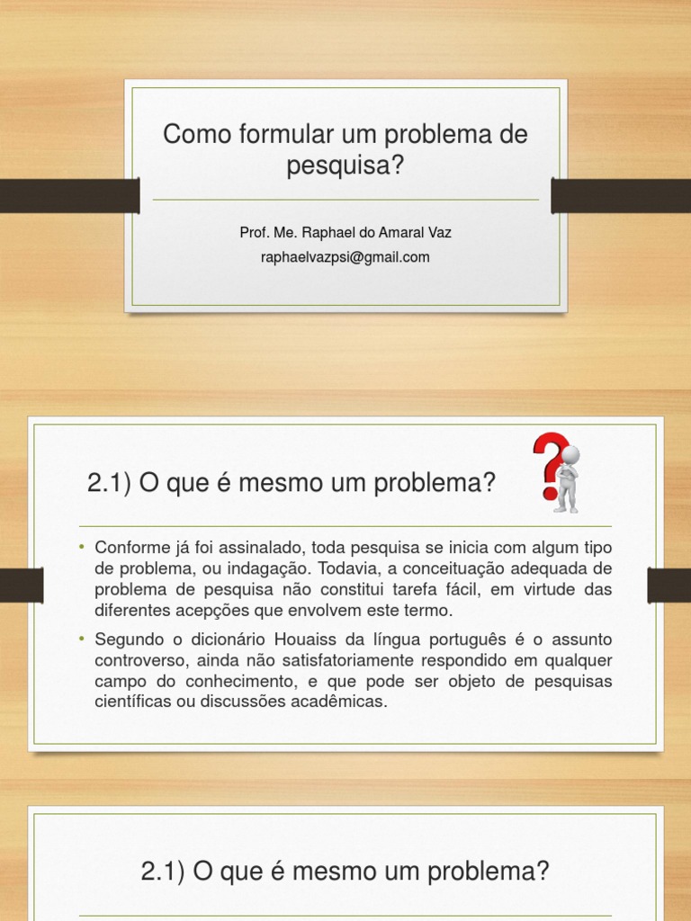 Como Formular Um Problema de Pesquisa. Metodologia 2 Aula. OK. | PDF ...