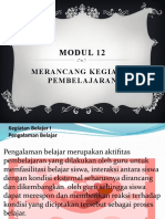 MODUL 12 MERANCANG KEGIATAN PEMBELAJARAN