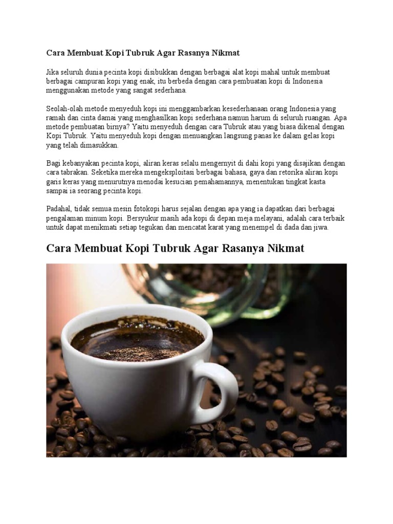 Proses menuangkan air panas ke dalam bubuk kopi untuk membuat kopi tubruk